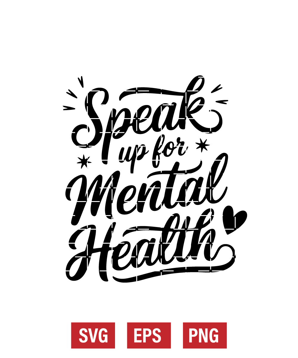 Speak Up For Mental Health Svg