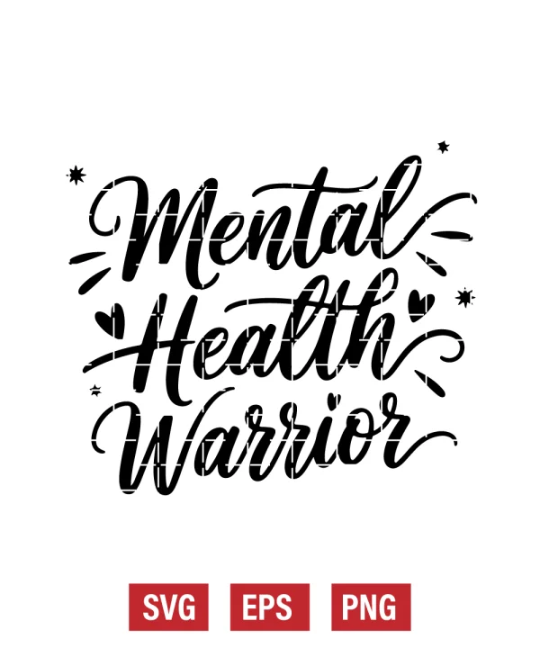 Mental Health Warrior Svg