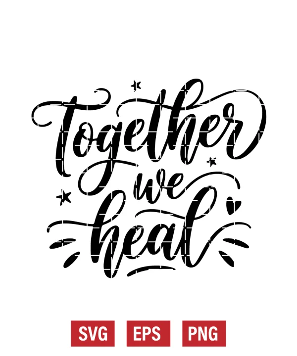 Together We Heal Svg