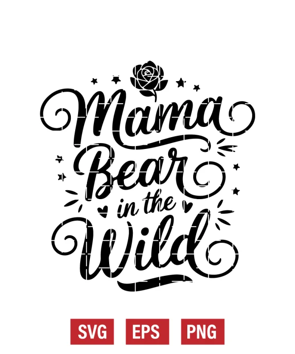 Mama Bear in the Wild Svg