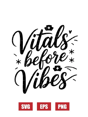 Vitals Before Vibes Svg