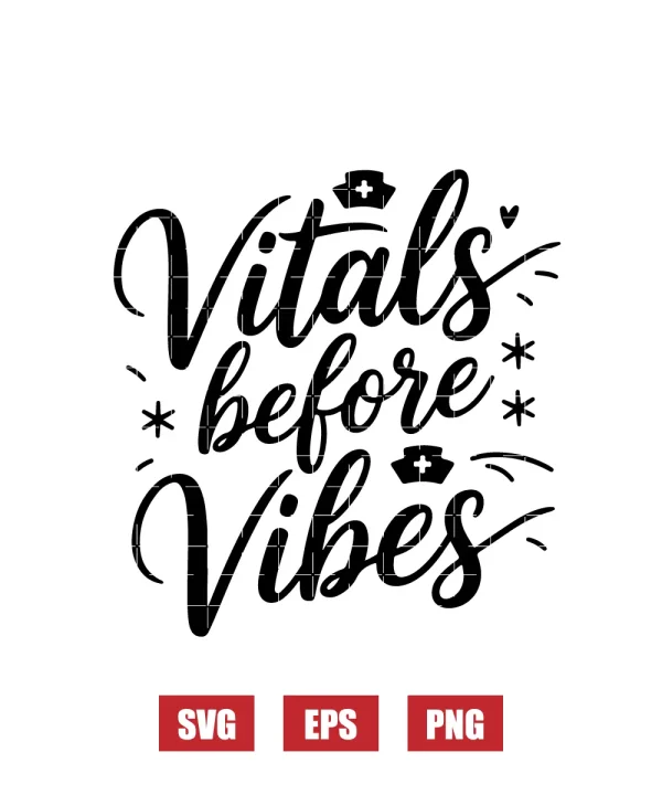 Vitals Before Vibes Svg