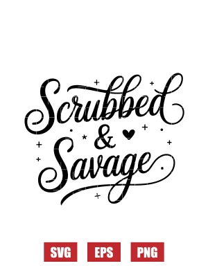 Scrubbed & Savage Svg