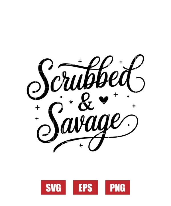 Scrubbed & Savage Svg