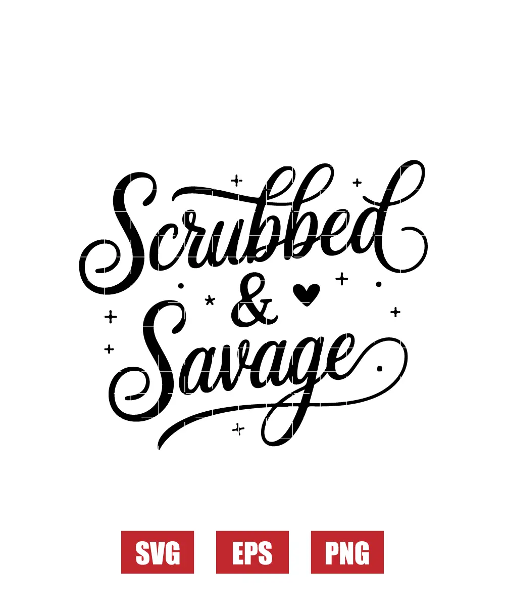 Scrubbed & Savage Svg