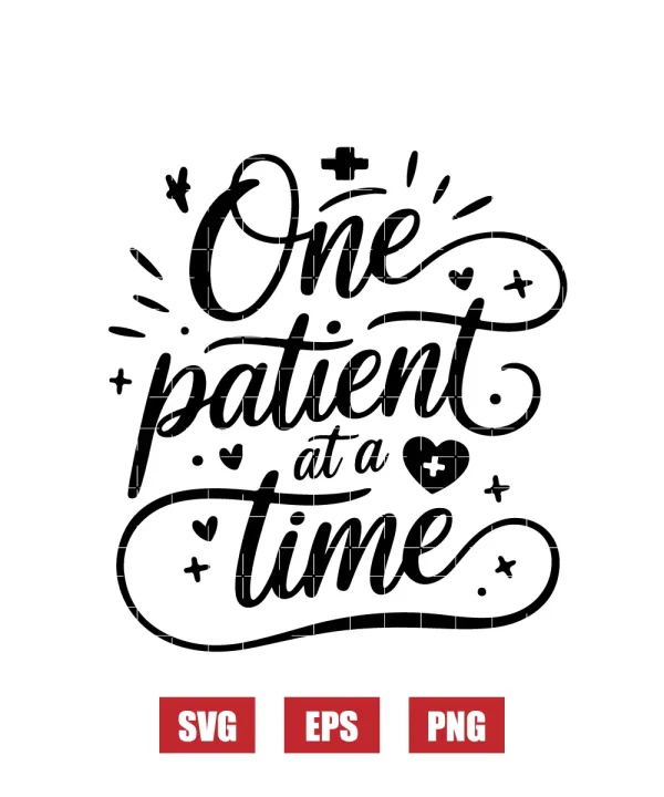 One Patient at a Time Svg
