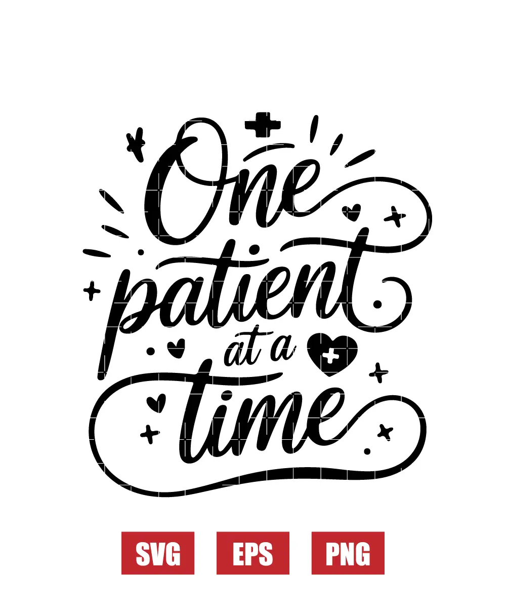 One Patient at a Time Svg