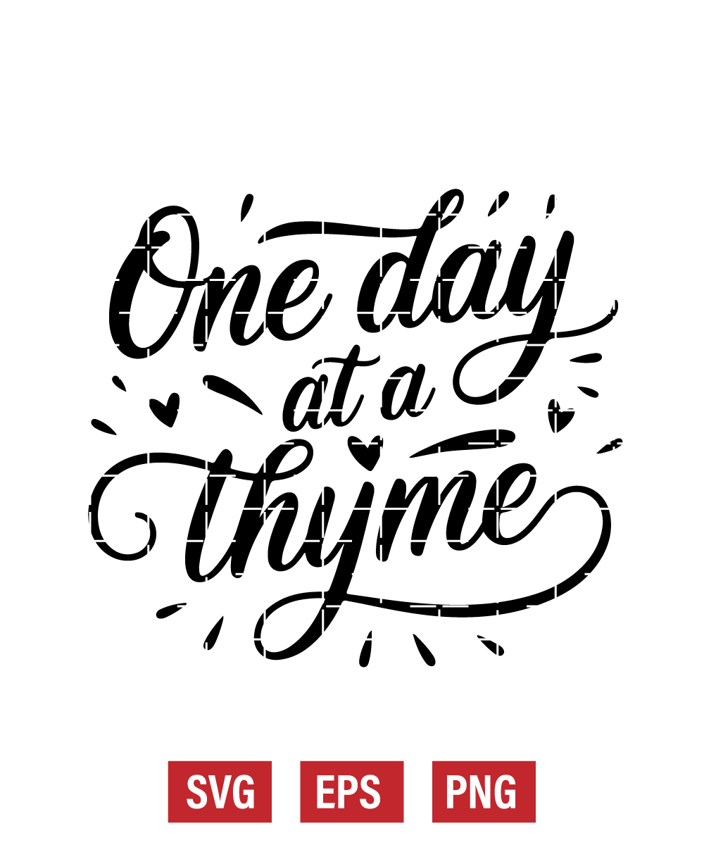 One Day at a Thyme Svg