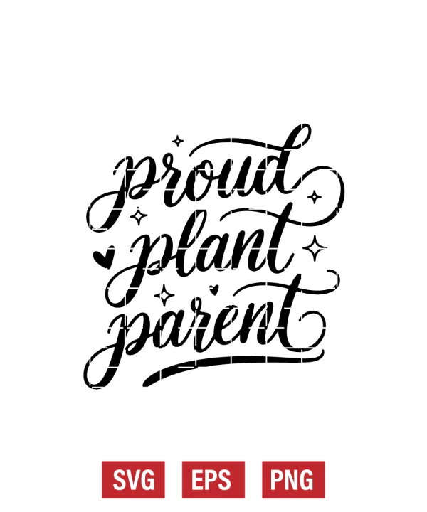 Proud Plant Parent Svg