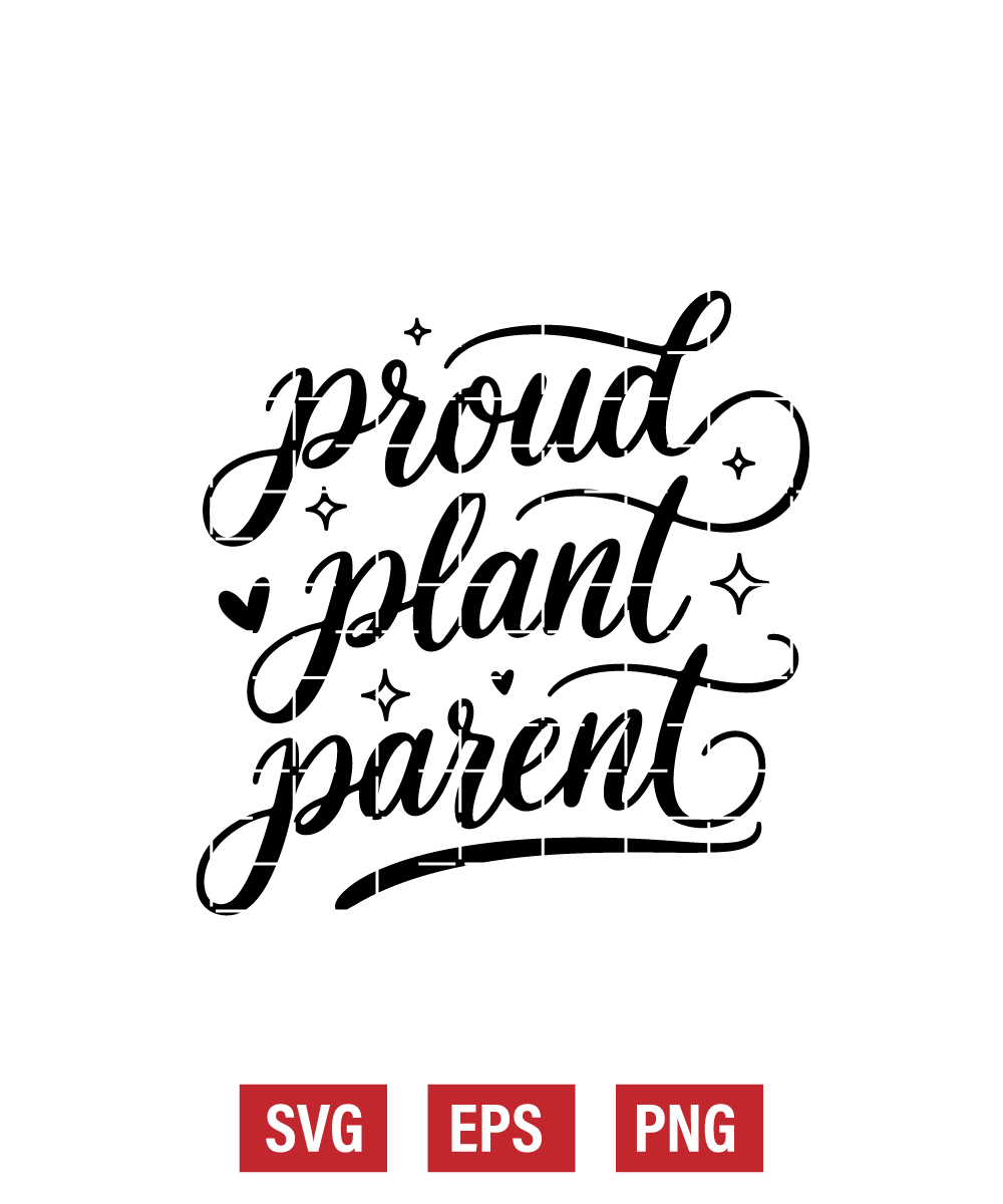 Proud Plant Parent Svg