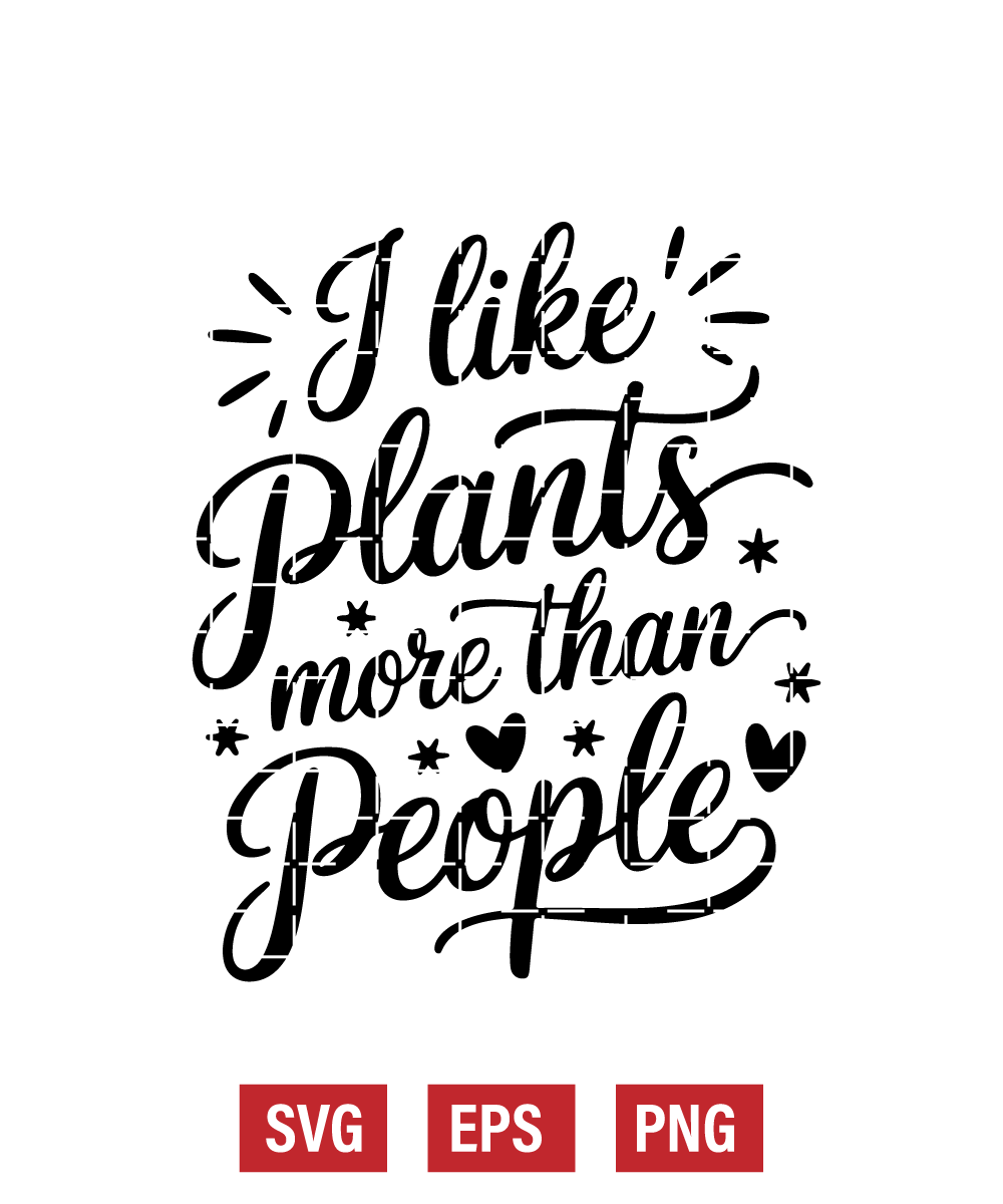 I Like Plants More Than People Svg