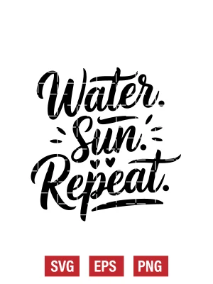 Water. Sun. Repeat. Svg