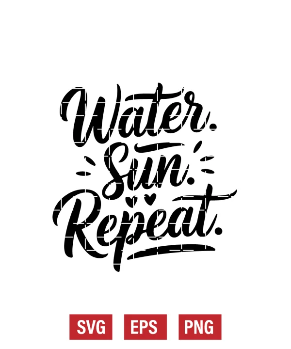 Water. Sun. Repeat. Svg