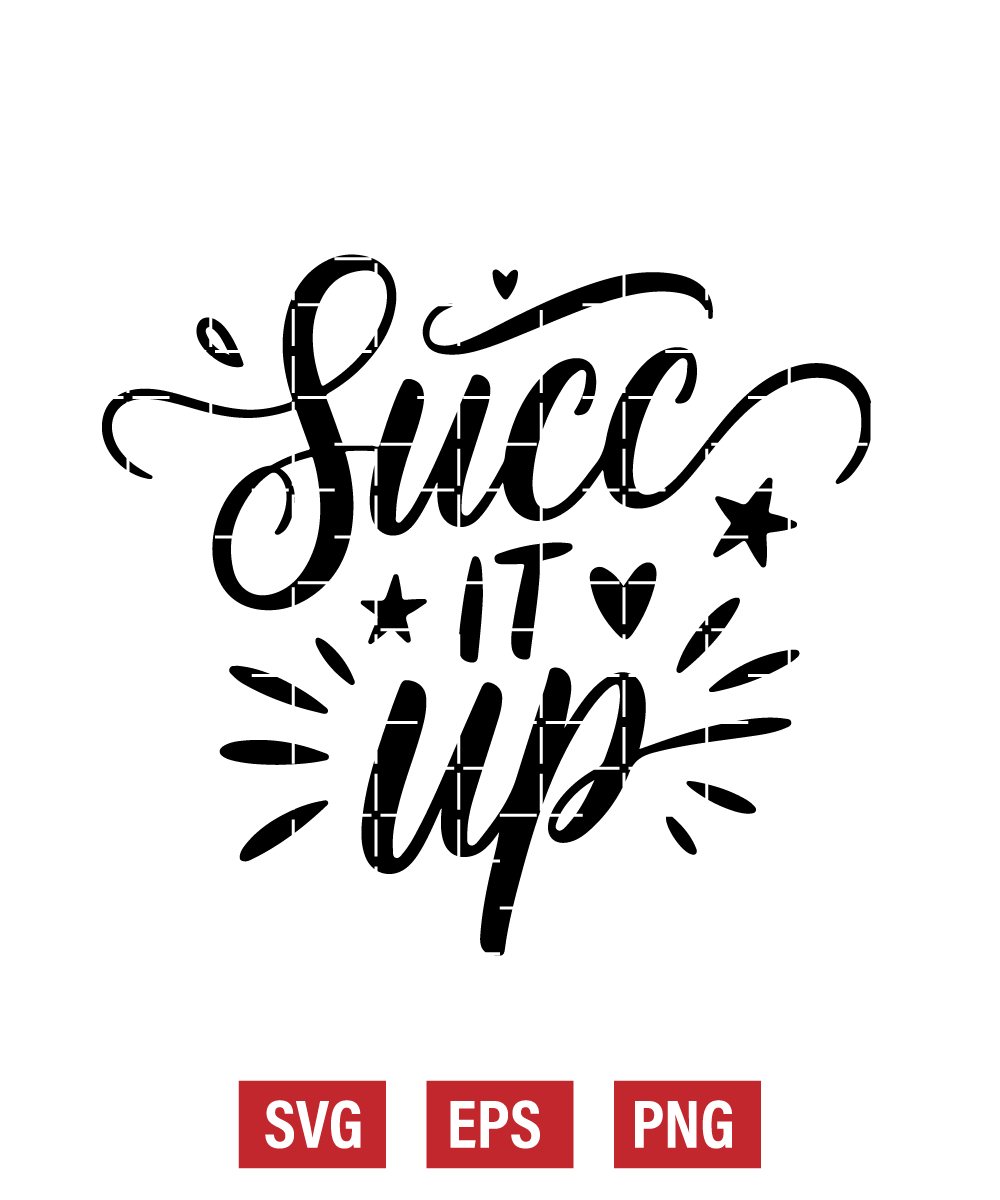 Succ It Up Svg