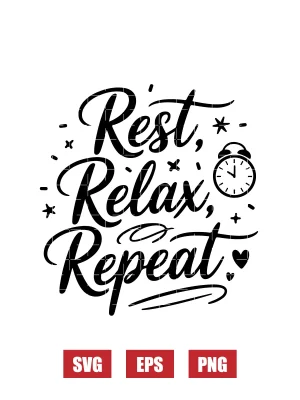 Rest, Relax, Repeat Svg