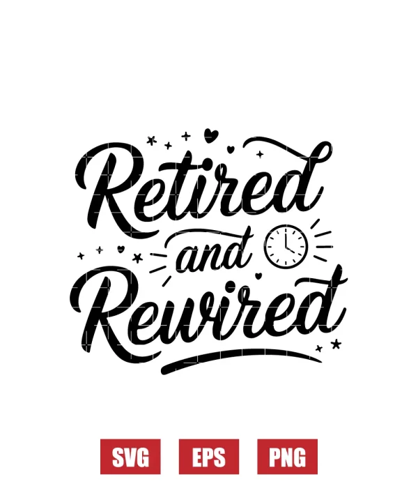 Retired and Rewired Svg