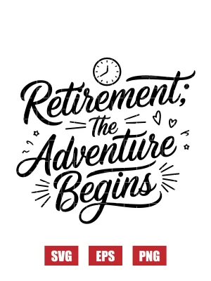 Retirement: The Adventure Begins Svg
