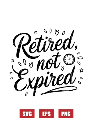 Retired, Not Expired Svg