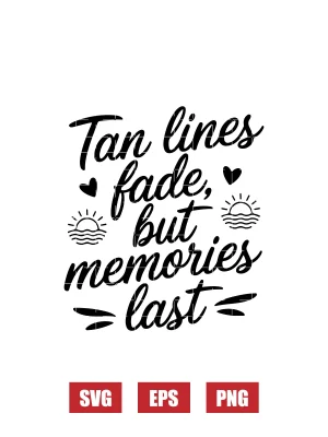 Tan lines fade but memories last Svg
