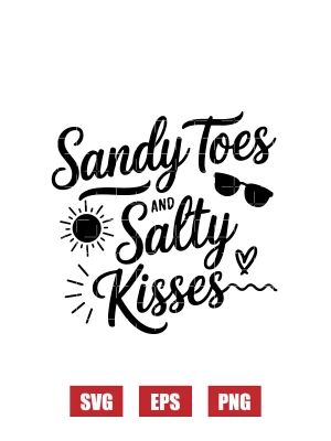 Sandy toes & Salty kisses Svg