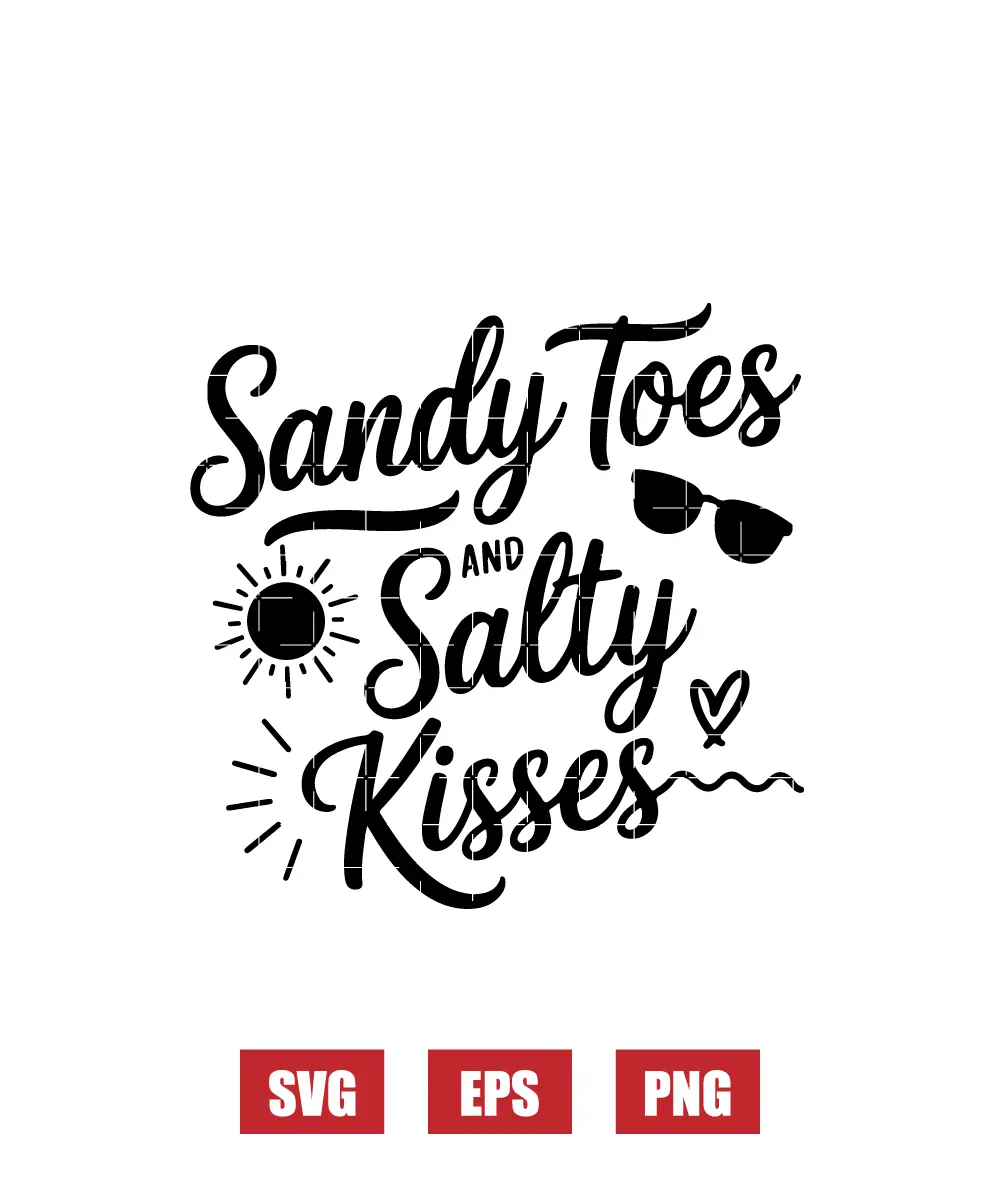 Sandy toes & Salty kisses Svg