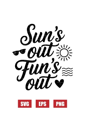 Sun's out Fun's out Svg