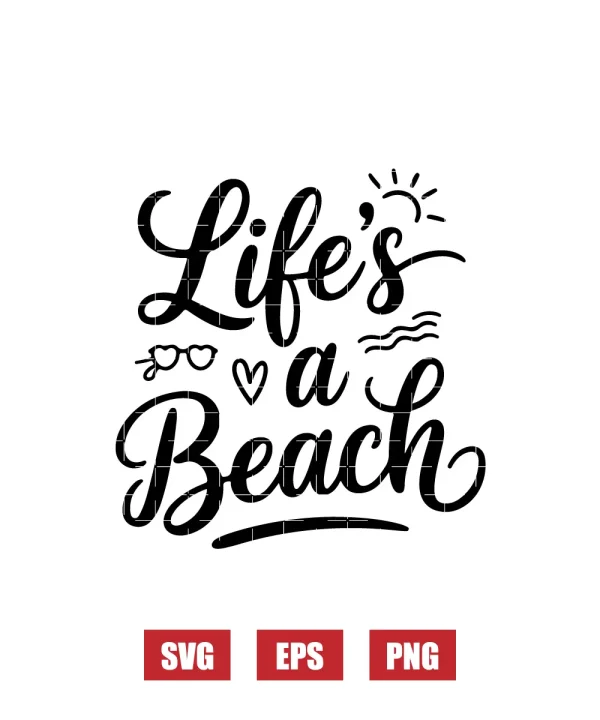 Life's a Beach Svg