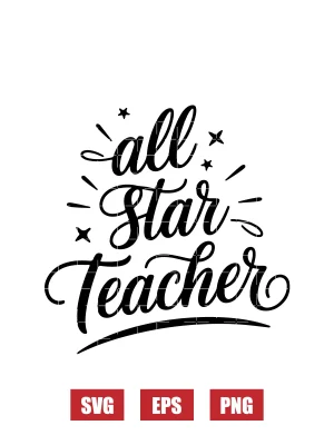 All Star Teacher Svg