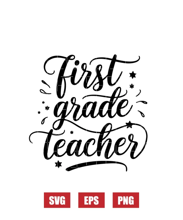 First Grade Teacher Svg