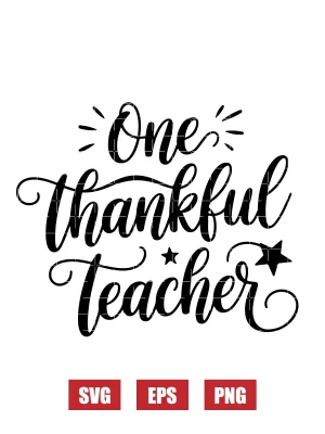 One Thankful Teacher Svg