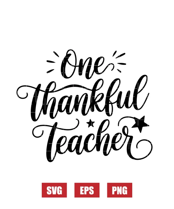One Thankful Teacher Svg