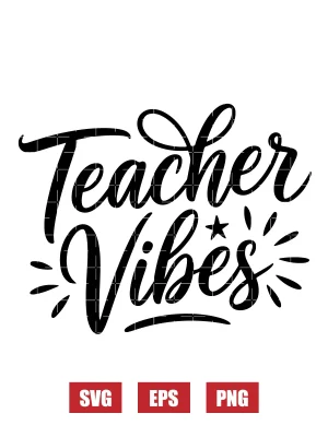 Teacher Vibes Svg