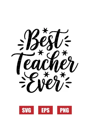 Best Teacher Ever Svg