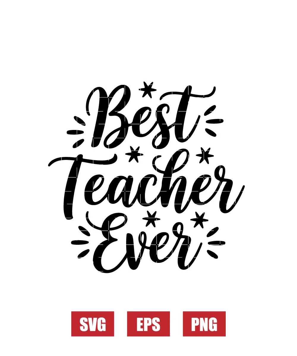 Best Teacher Ever Svg
