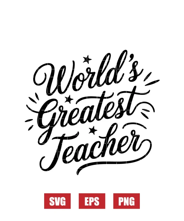 World's Greatest Teacher Svg