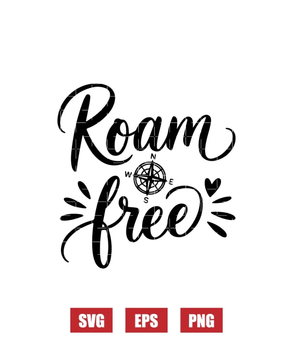 Roam Free Svg