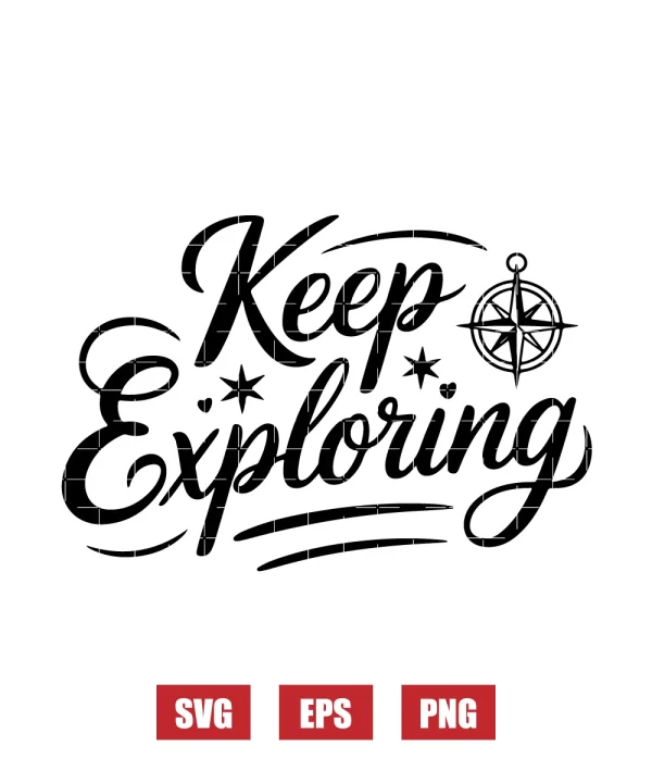 Keep Exploring Svg