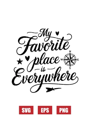 My Favorite Place is Everywhere Svg