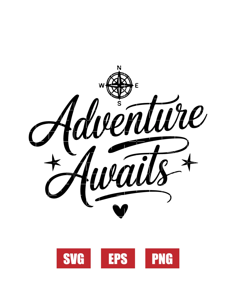Adventure Awaits Svg