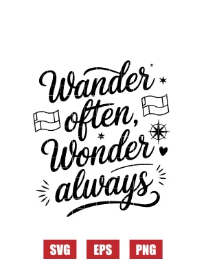 Wander Often, Wonder Always Svg