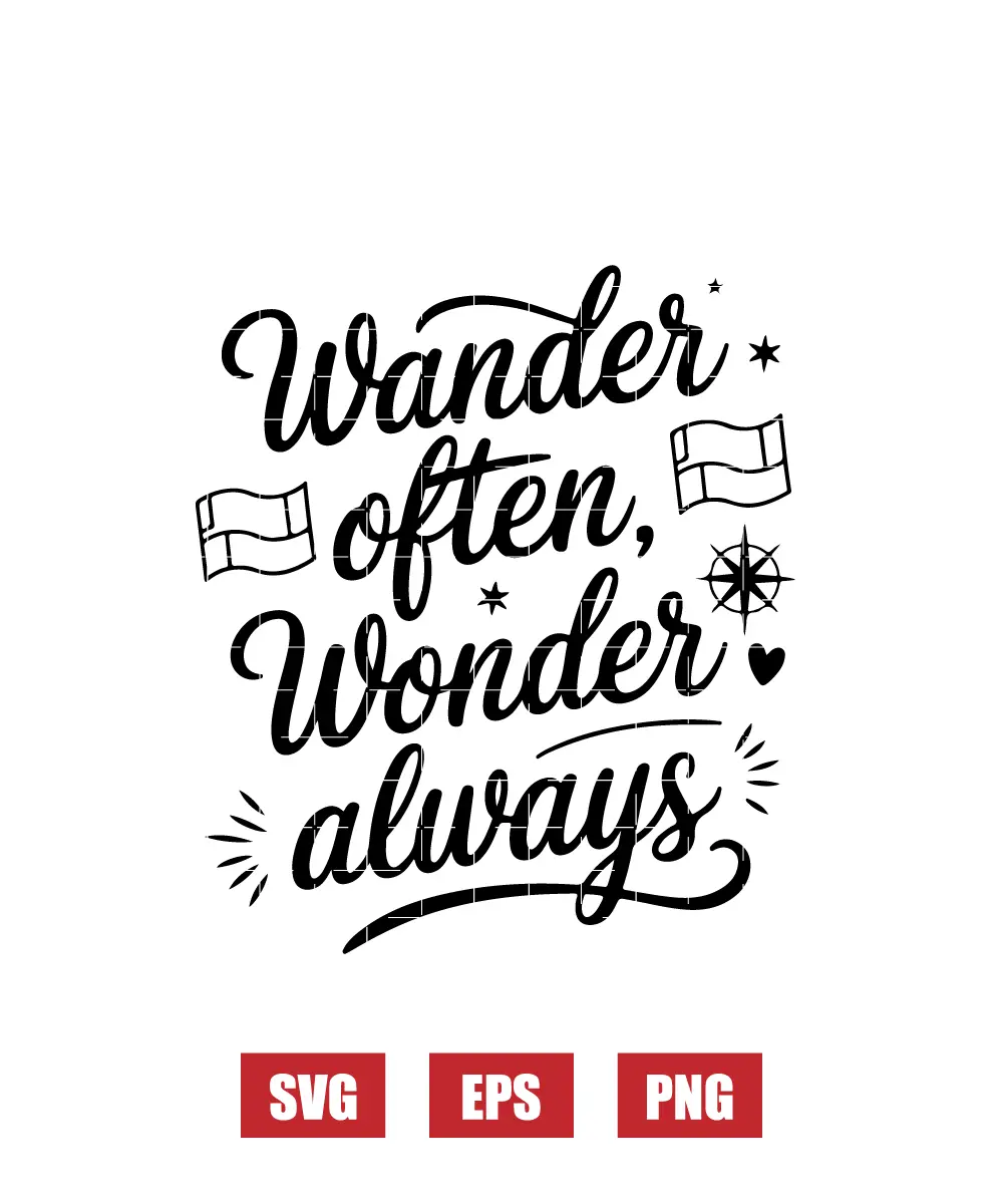 Wander Often, Wonder Always Svg
