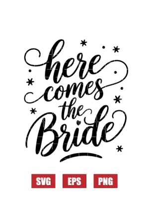 Here Comes The Bride Svg