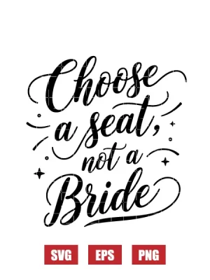 Choose A Seat Not A Side Svg