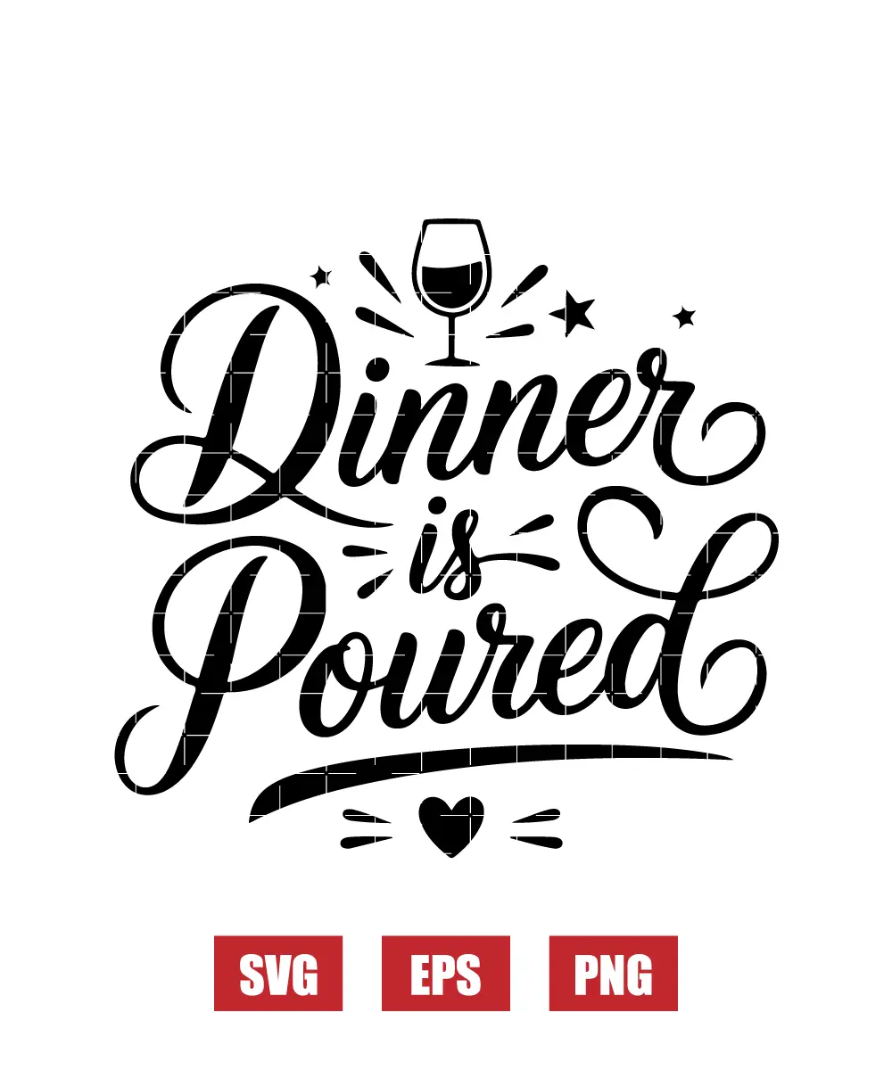 Dinner is Poured Svg