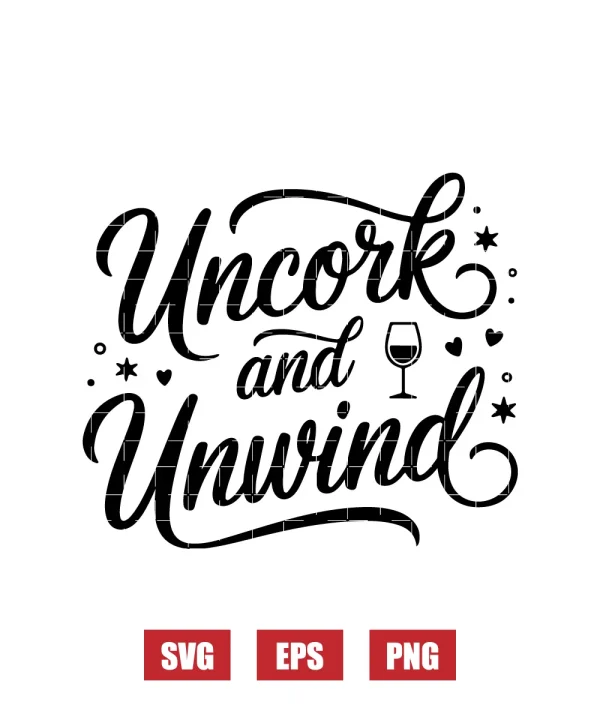 Uncork and Unwind Svg