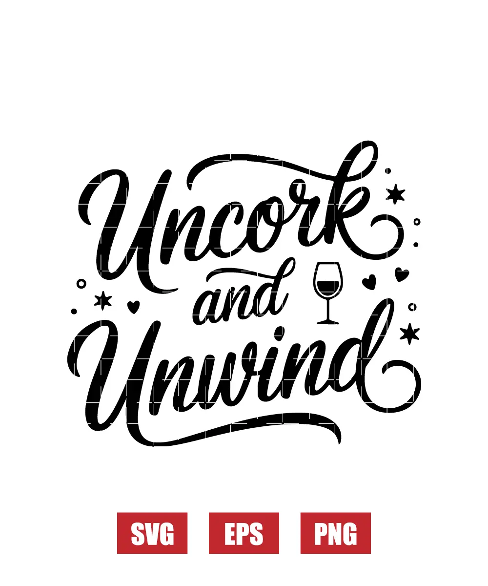 Uncork and Unwind Svg