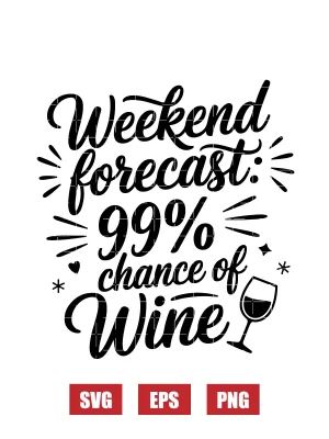 Weekend forecast: 99% chance of Wine Svg