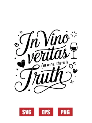 In Vino Veritas (in wine, there's truth) Svg