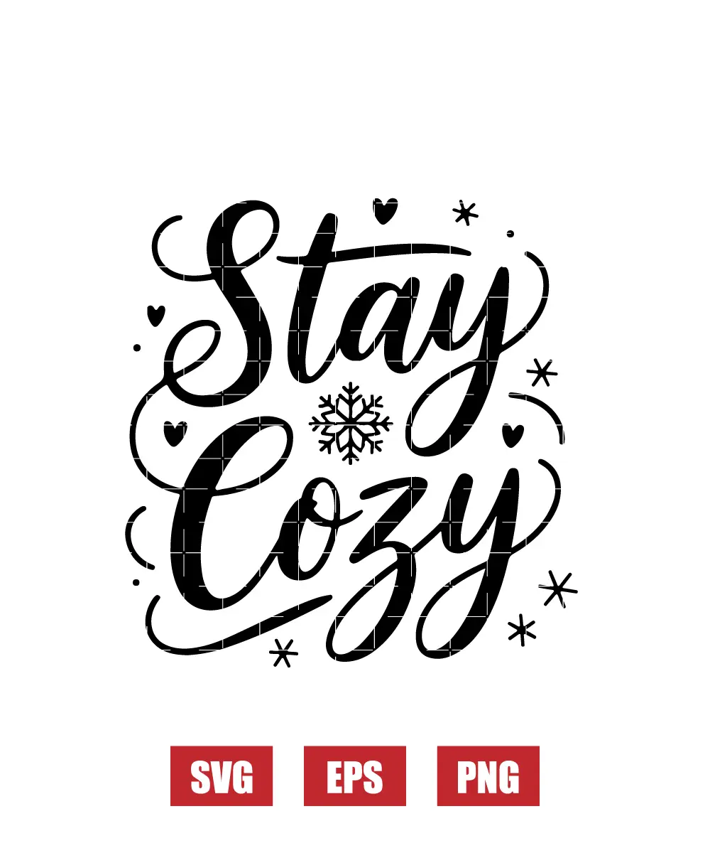 Stay Cozy Svg