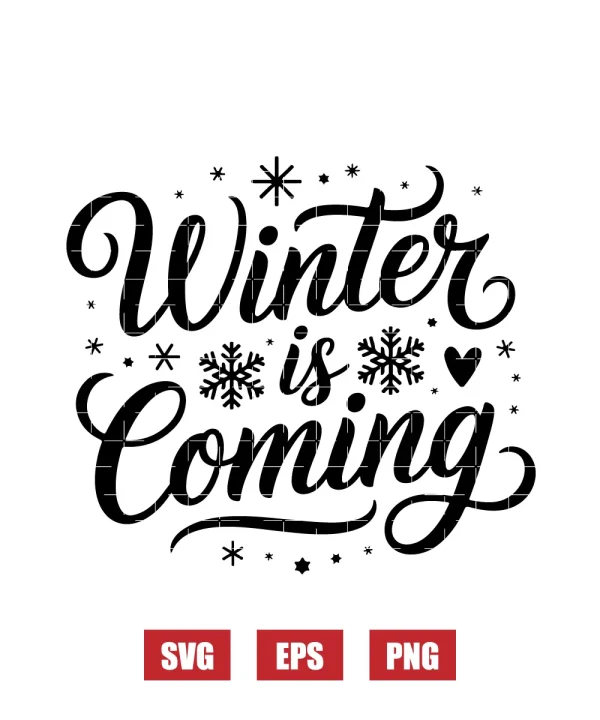 Winter is Coming Svg